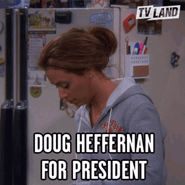 Doug Heffernan For President Sassy GIF - Doug Heffernan For President Sassy Sarcasm GIFs