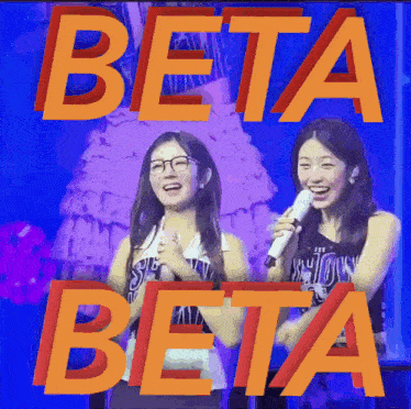 two girls standing next to each other with the words beta beta