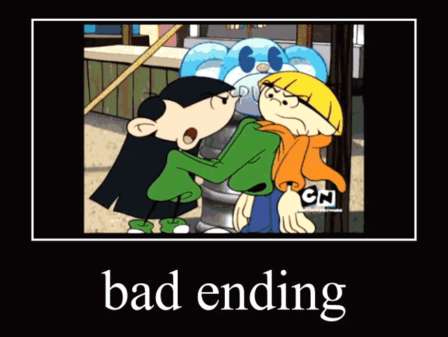 a poster with cartoon characters and the words bad ending on the bottom