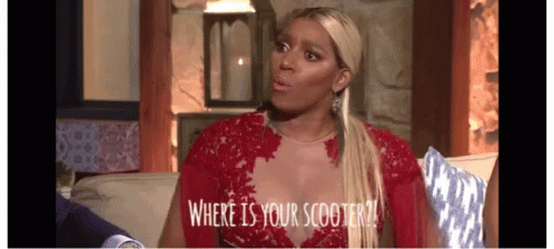 Nene Leakes Where Is Your Scooter GIF - Nene Leakes Where Is Your Scooter GIFs