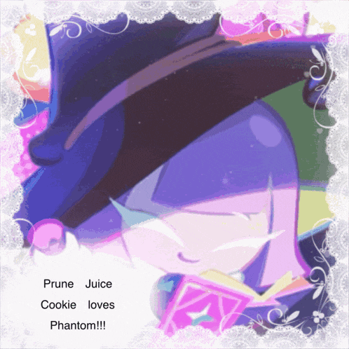 a picture of a girl with the words prune juice cookie loves phantom written on it