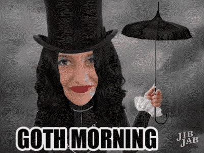 a woman is wearing a top hat and holding an umbrella and says goth morning .