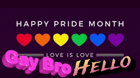 a poster that says happy pride month love is love gay bro hello