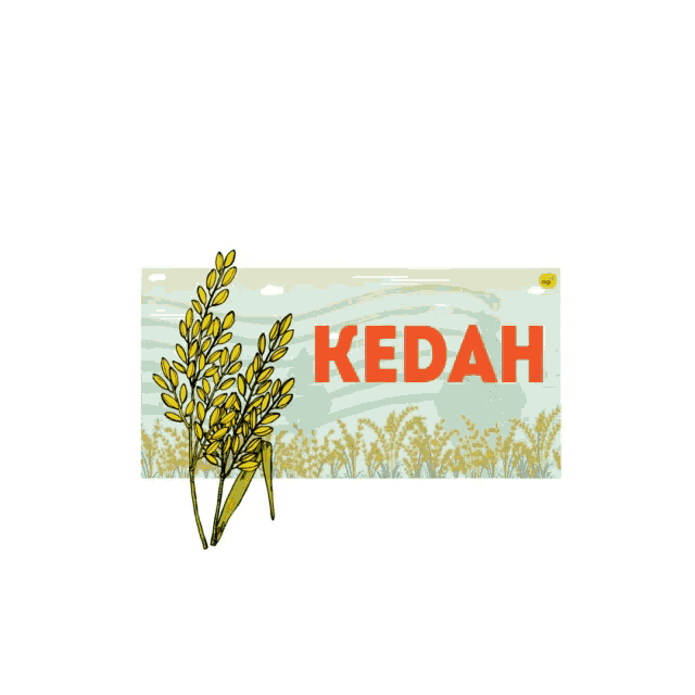 a sign that says kedah with a picture of a plant