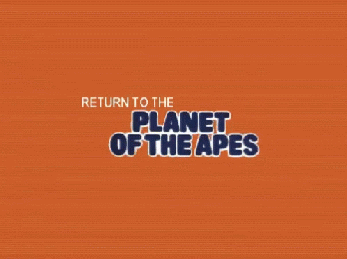 Return To The Planet Of The Apes Movie Title GIF - Return To The Planet Of The Apes Planet Of The Apes Movie Title GIFs
