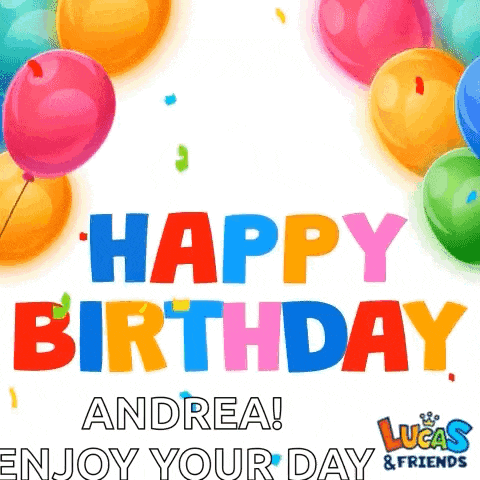 a happy birthday greeting card for andrea with balloons and confetti