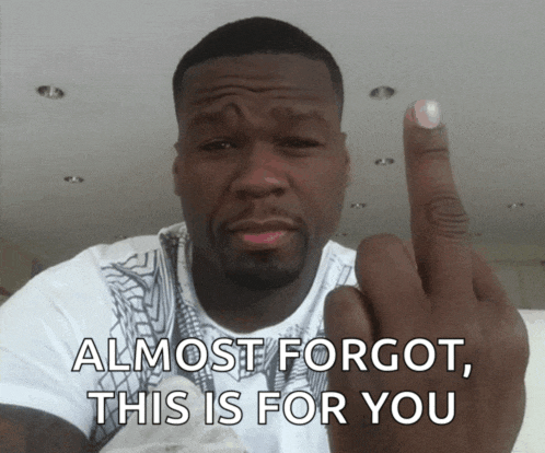 a man giving the middle finger with the words almost forgot this is for you below him