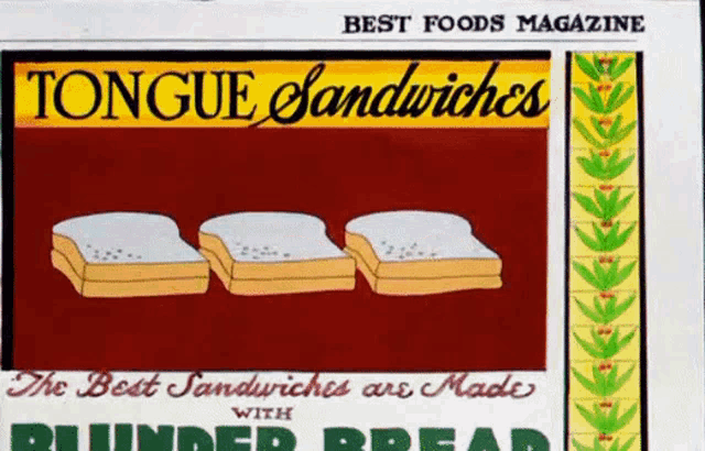 a cartoon advertisement for tongue sandwiches made with bread