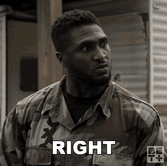 a man in a camo uniform says right in white letters
