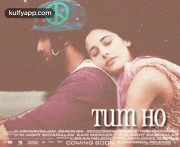a movie poster for tum ho shows a man and woman hugging each other