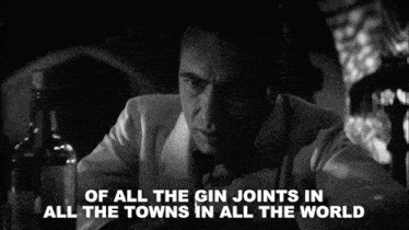 Of All The Gin Joints In All The World She Walks Into Mine Rick Blaine GIF - Of All The Gin Joints In All The World She Walks Into Mine Rick Blaine Casablanca GIFs