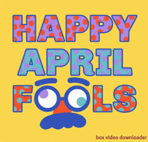 Happy April Fools Aprilist GIF - Happy April Fools Aprilist April Fool GIFs