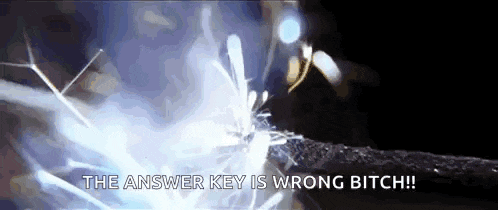 a close up of a lightning bolt with the words `` the answer key is wrong bitch '' written below it .