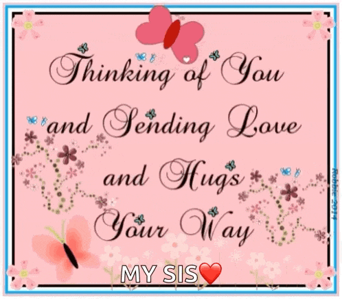 a pink card with flowers and butterflies says thinking of you and sending love and hugs your way