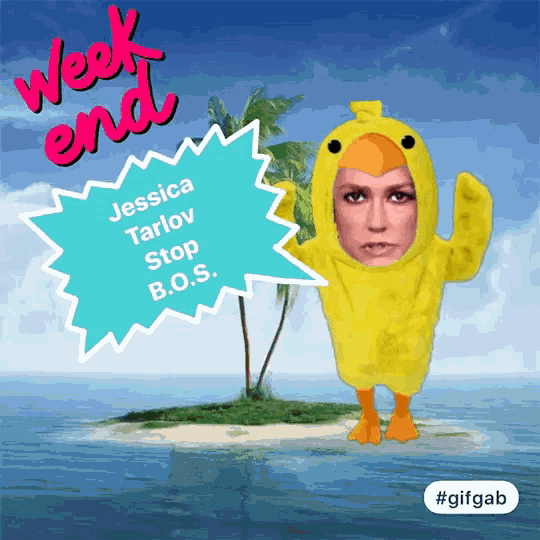 a cartoon of a woman in a duck costume with the words weekend jessica tarlov stop b.o.s.