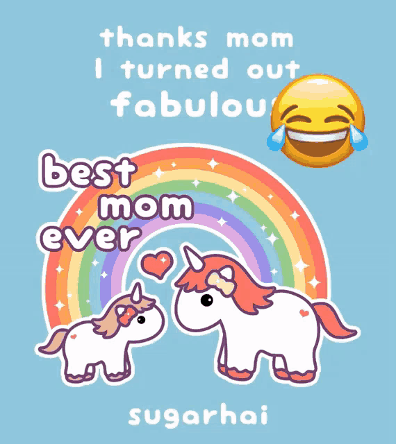 a poster that says " thanks mom i turned out fabulous best mom ever "