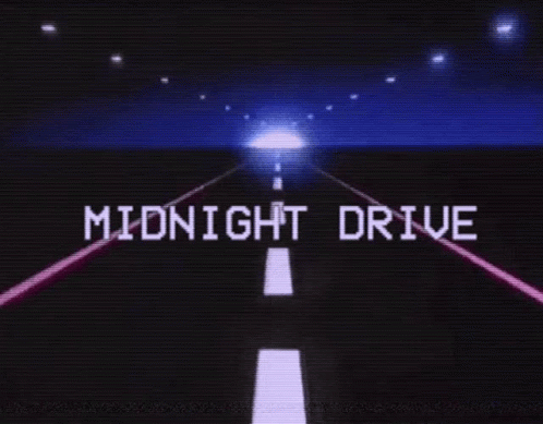 Midnight Drive Long Road GIF - Midnight Drive Long Road Life GIFs