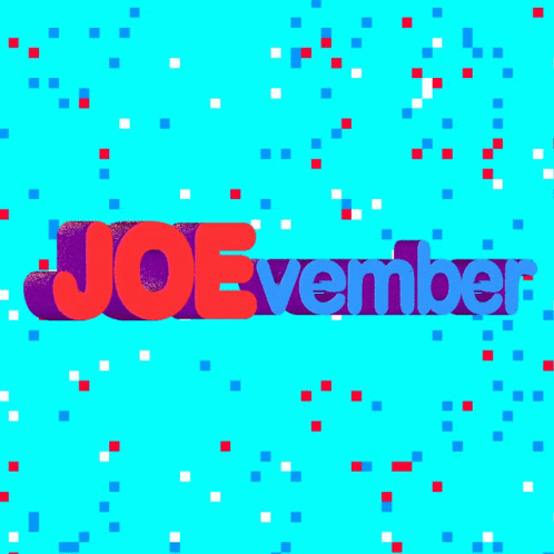 Joevember November GIF - Joevember November Nov3 GIFs