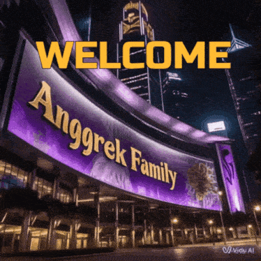 a purple sign that says welcome anggrek family on it