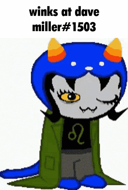 winks at dave miller # 1503 is written on a cartoon character