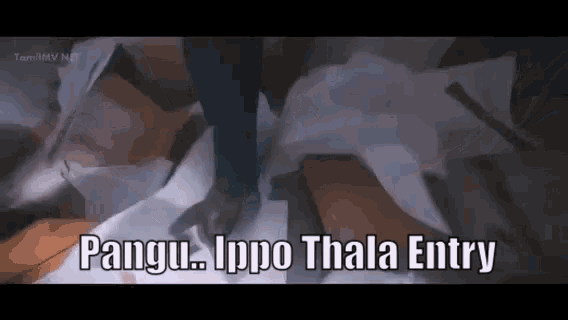 Pangu Ippo Thala Entry Jkledits GIF - Pangu Ippo Thala Entry Jkledits Ajith GIFs