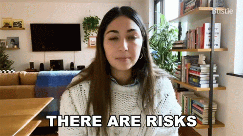 There Are Risks Bustle GIF - There Are Risks Bustle Risky GIFs