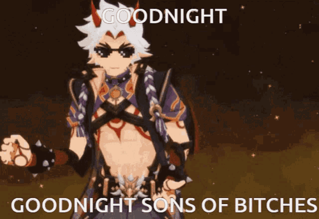 a video game character says goodnight sons of bitches in a meme