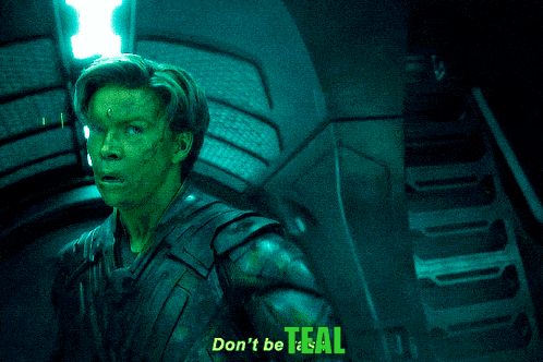 a man with a green face says " don 't be as teal "