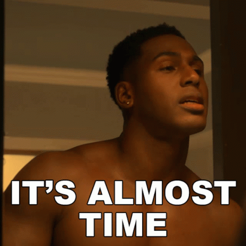 Its Almost Time Jamison Fields GIF - Its Almost Time Jamison Fields The Game GIFs