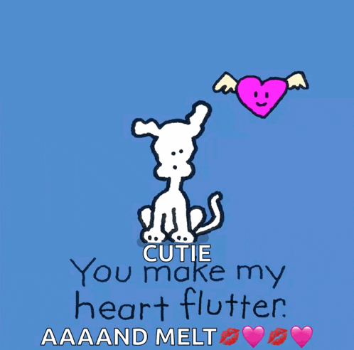 a cartoon of a dog with a pink heart and the words " cutie you make my heart flutter "