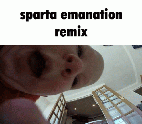 Baby Sparta Emanation Remix GIF - Baby Sparta Emanation Remix Sparta Remix GIFs