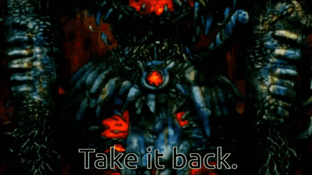 a monster with red eyes and the words take it back on the bottom