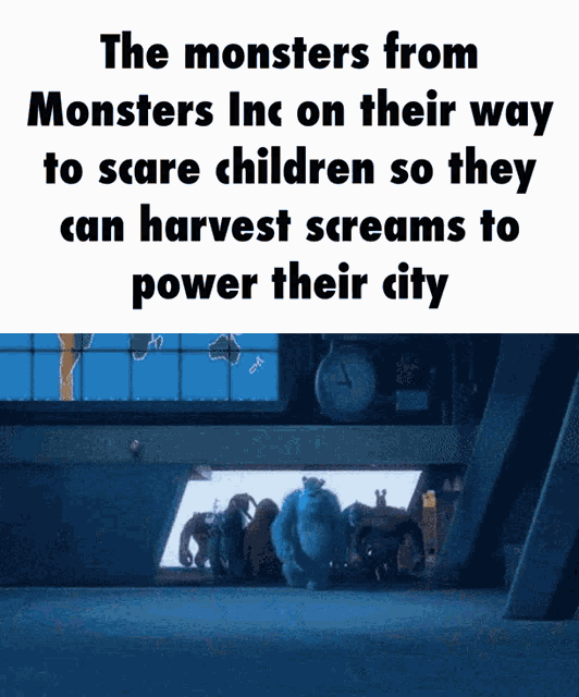 the monsters from monsters inc are on their way to scare children