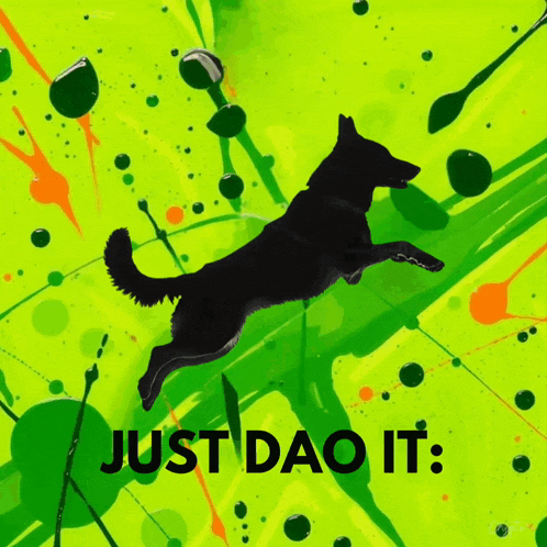 a picture of a dog jumping with the words just dao it