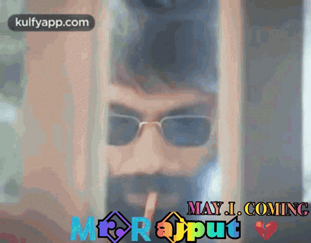 a man smoking a cigarette with the words may i. coming mr rajput on the bottom