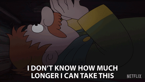I Don'T Know How Much Longer I Can Take This King Zøg GIF - I Don'T Know How Much Longer I Can Take This King Zøg John Dimaggio GIFs