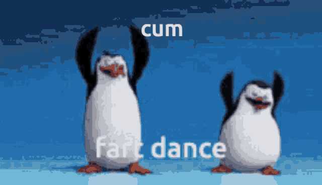 two penguins with their arms in the air and the words cum fart dance