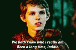a young boy says we both know who i really am been a long time laddie .