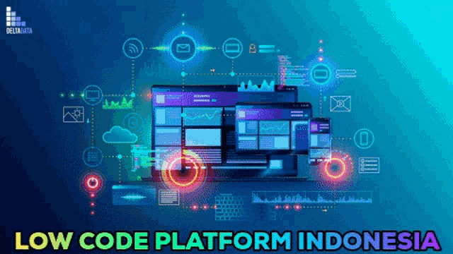 Delta Data Mandiri Low Code Platform Indonesia GIF - Delta Data Mandiri Low Code Platform Indonesia Digital Transformation Indonesia GIFs