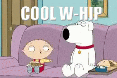 Cool W-hip - Whip GIF - Whip Cool Whip Stewie Griffin GIFs