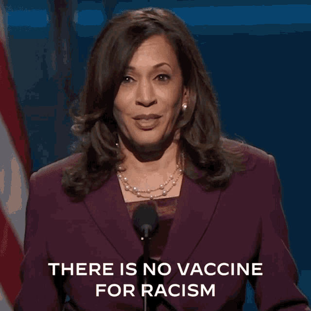 There Is No Vaccine For Racism Kamala Harris GIF - There Is No Vaccine For Racism Kamala Harris Joe Biden GIFs