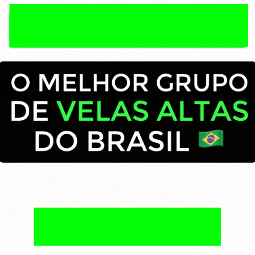 a sign that says o melhor grupo de velas altas do brasil on it
