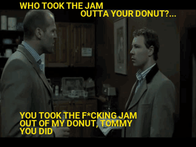 Snatch Who Took The Jam Outta Your Donut GIF - Snatch Who Took The Jam Outta Your Donut Guy Ritchie GIFs