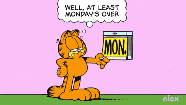 a cartoon of garfield looking at a calendar that says mon.