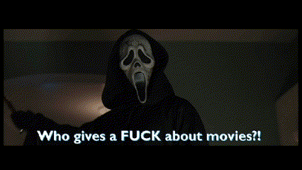 Scream Who Gives A Fuck About Movies GIF - Scream Who Gives A Fuck About Movies Ghostface GIFs