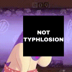 a picture of a cartoon character with the words not typhlosion