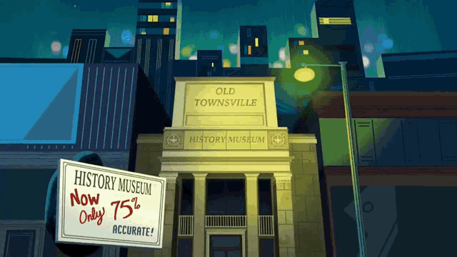 a sign for the old townsville history museum says it is 75 % accurate