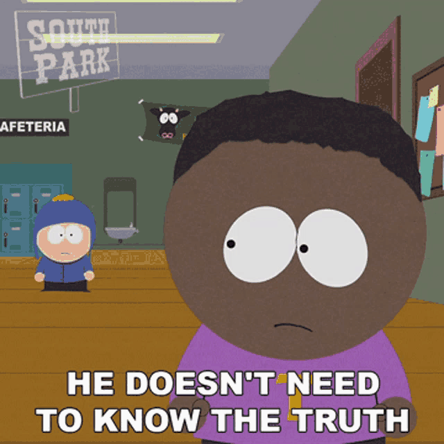 He Doesnt Need To Know The Truth Tolkien Black GIF - He Doesnt Need To Know The Truth Tolkien Black South Park GIFs