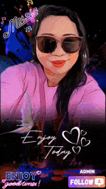 a cartoon of a woman wearing sunglasses and a pink shirt says enjoy today