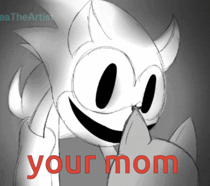 a drawing of a cartoon character with the words " your mom " written in red